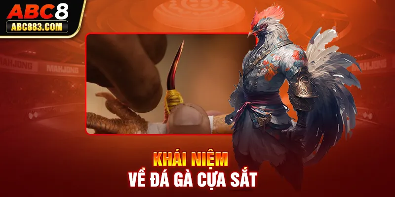 Khái niệm về đá gà cựa sắt